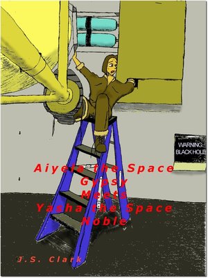 cover image of Aiyela the Space Gypsy Meets Yasha the Space Noble